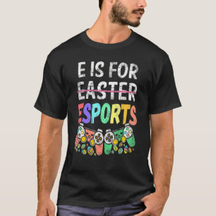 E ist für Esport Ostergamer Boy Video Game Control T-Shirt