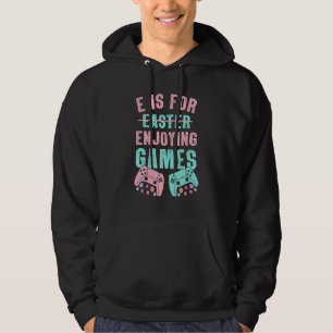 E ist für Videospiele-Gamer Hoodie