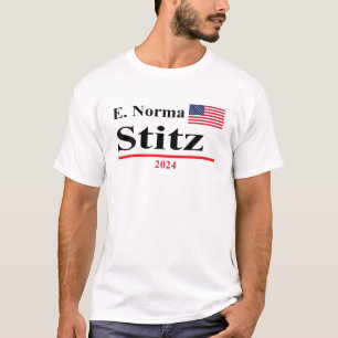 E. Norma Stitz Funny Präsidentschaftswahl 2024 Pa T-Shirt