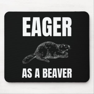 Eager als Biber Mousepad