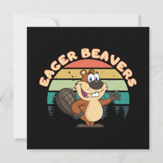 Eager Beavers
