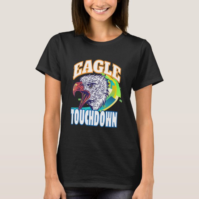 Eagle touchdown football game season T-Shirt (Vorderseite)