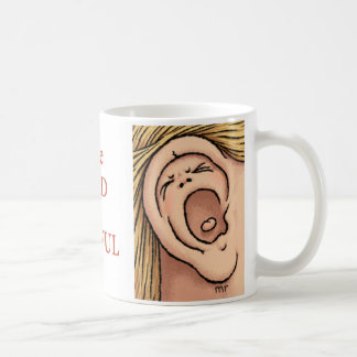 Earful-Tasse Kaffeetasse