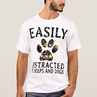 earily abgelenkt durch Jeep- und HundeT - Shirts