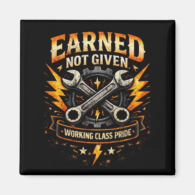 Earned Not Given Magnet (Vorne)