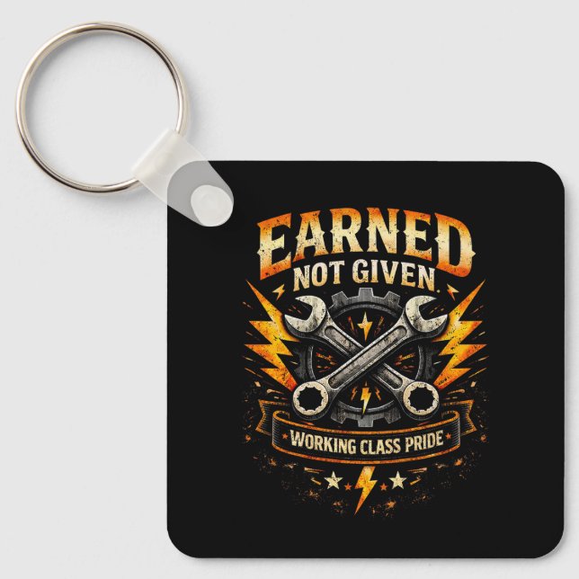 Earned Not Given Schlüsselanhänger (Vorderseite)