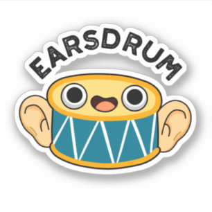 Earsdrum Funny Drummer Eardrum Pun Aufkleber
