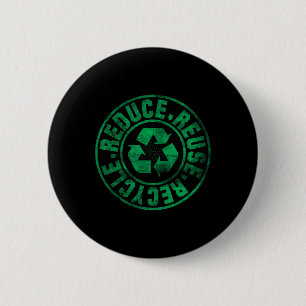 Earth Day 2025 Reduzierter Wiederverwendungs-Recyc Button