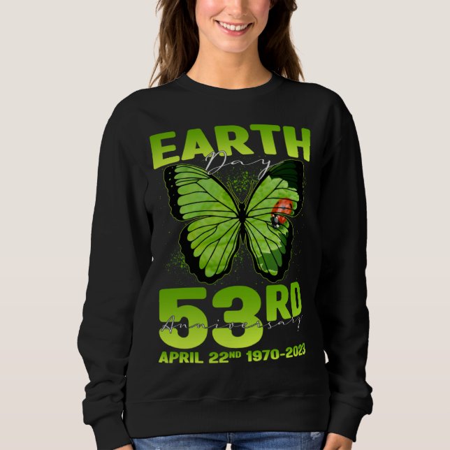 Earth Day 53rd Anniversary Silhouette Of Butterfly Sweatshirt (Vorderseite)