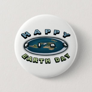 Earth Day Abzeichen Happy FLAT Earth Day Abzeichen Button