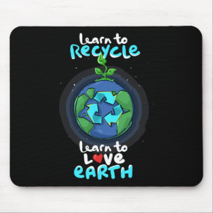 Earth Day Awareness - Lernen Sie den Tag der Liebe Mousepad