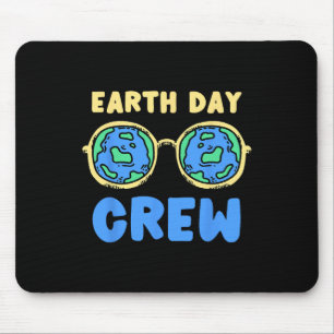Earth Day Crew Earth Day Mousepad
