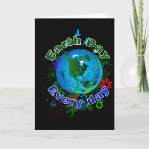 Earth Day Every Day T-Shirt Karte