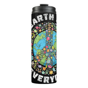 Earth Day Everyday Earth DayEarth Day Thermosbecher