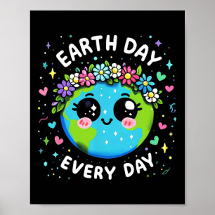 Earth Day Everyday Niedlich Planet Gift Kids Youth Poster
