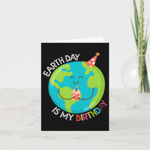 Earth Day ist mein Geburtstag Shirt für Pro-Enviro Karte