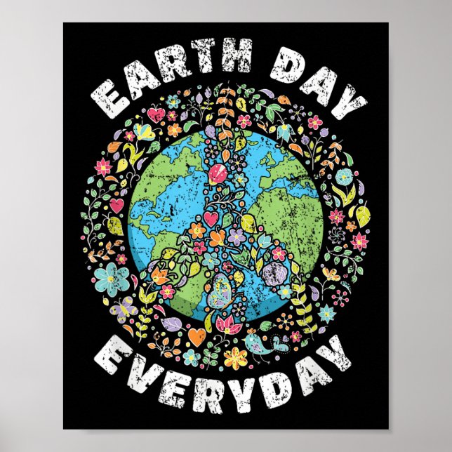 Earth Day Jeden Tag der Erde Poster (Vorne)