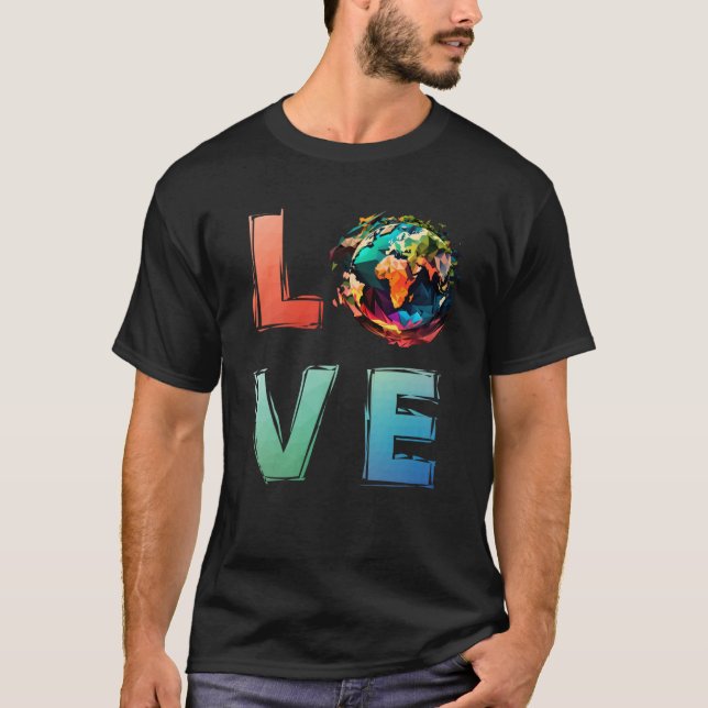 Earth Day LIEBE klimafreundlicher Erdschutz T-Shirt (Vorderseite)