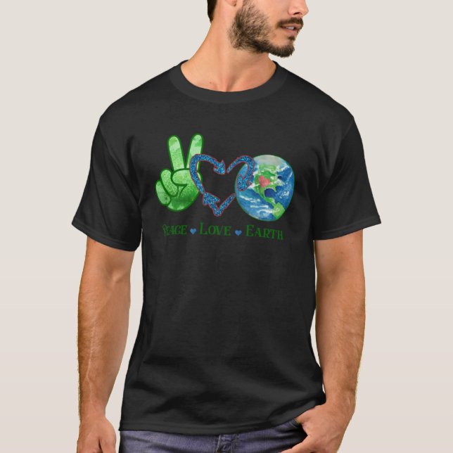 Earth Day Peace Love Earth World Peace T-Shirt (Vorderseite)