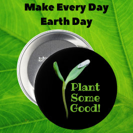 Earth Day Pflanze einige gute Samenschwarz Button