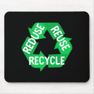 Earth Day Reduce Reuse Recycle Mobius-Schleife T-S Mousepad
