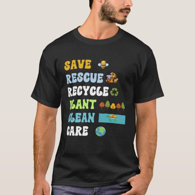 Earth Day Save Bees Rescue Animals Recycle Plastic T-Shirt (Vorderseite)