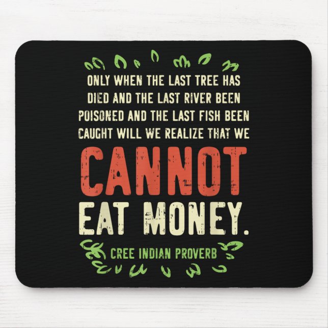 Earth Day Shirt Pro Save Environment Quote Last Tr Mousepad (Vorne)