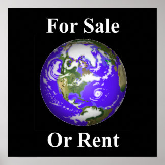 Earth For Sale Or Rent Poster