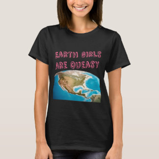 Earth Girls sind ziemlich lustiger feministischer  T-Shirt