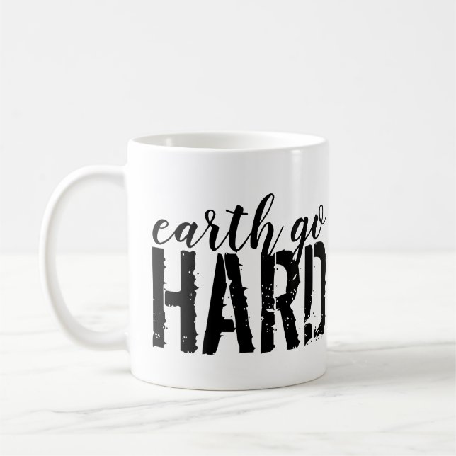 earth go HARD Kaffeetasse (Links)