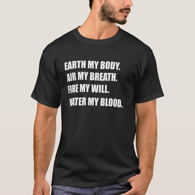 Earth My Body Air - Zitat zum Thema "Wissenschaft" T-Shirt (Vorderseite)