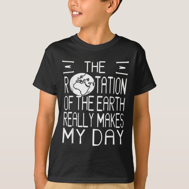 Earth Rotation Puff Science Spaß für Nerdy Thinker T-Shirt (Vorderseite)