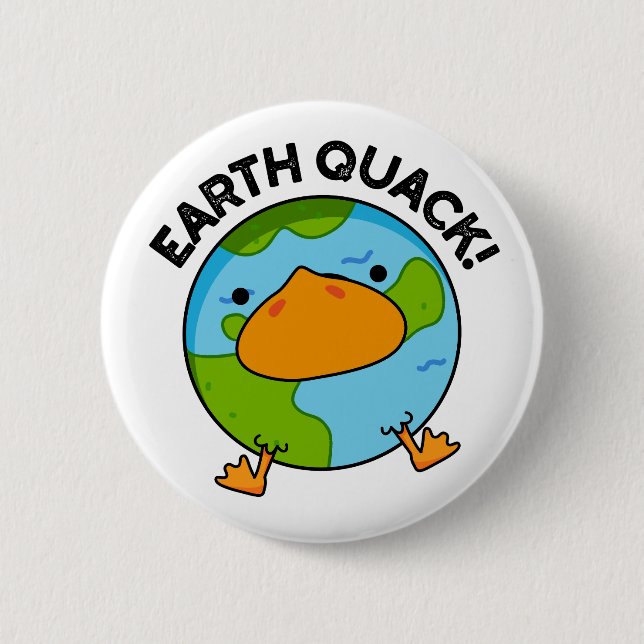 Earthquack Funny Earthquake Pub Button (Vorderseite)