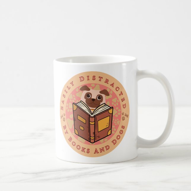 Easily abgelenkt von Büchern und Hunden - Süßer Pu Kaffeetasse (Rechts)