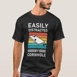 Easily ablenkbar durch Cornhole T-Shirt