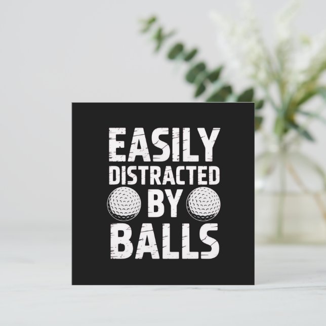Easily Distracted by Balls Funny Golf Lover  Einladung (Stehend Vorderseite)