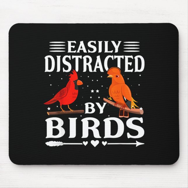 Easily Distracted By Birds Cute Funny Quote Bird L Mousepad (Vorne)