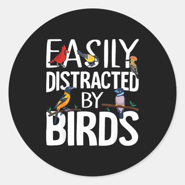 Easily Distracted By Birds Funny Bird Lover &amp;  Runder Aufkleber (Vorderseite)