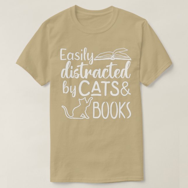 Easily Distracted by Cats and BooksCat Book Lover T-Shirt (Design vorne)