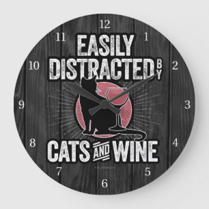 Easily Distracted by Cats and Wine Große Wanduhr