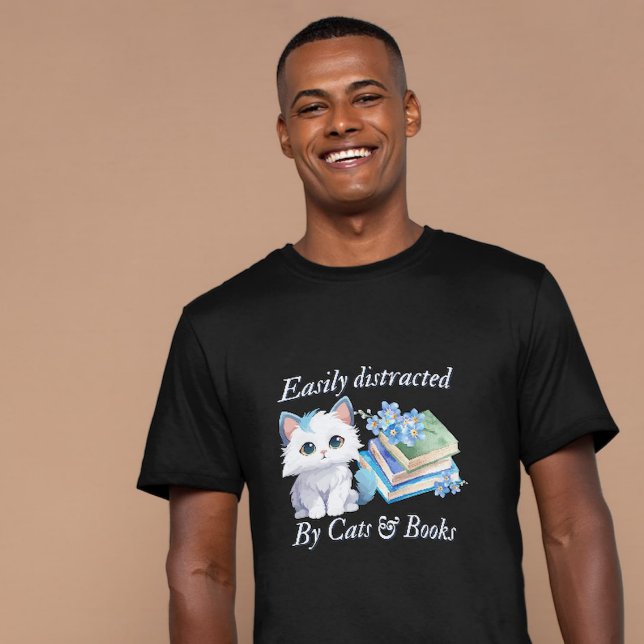 Easily Distracted by Cats & Books Art T-Shirt (Von Creator hochgeladen)