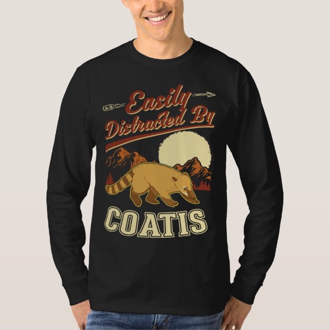 Easily distracted by Coatis T-Shirt (Vorderseite)