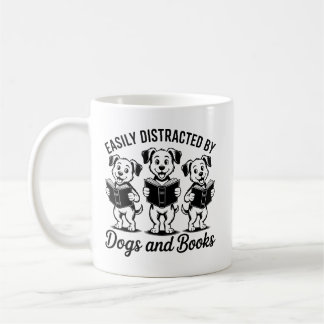 Easily Distracted by Dogs and Books Kaffeetasse