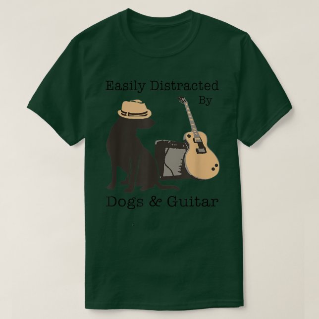 Easily Distracted By Dogs And Guitar Guitarist Ani T-Shirt (Design vorne)