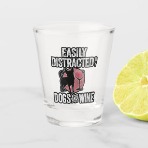 Easily Distracted by Dogs and Wine Schnapsglas