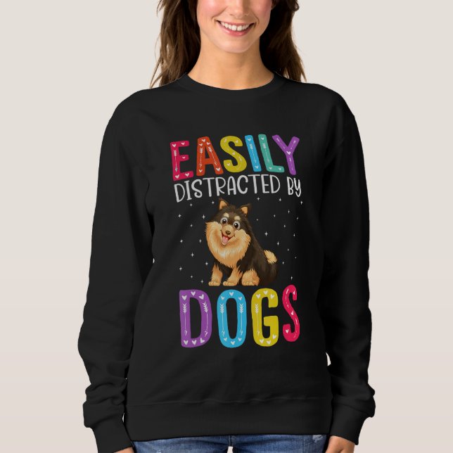 Easily Distracted By Dogs  Dog Sweatshirt (Vorderseite)