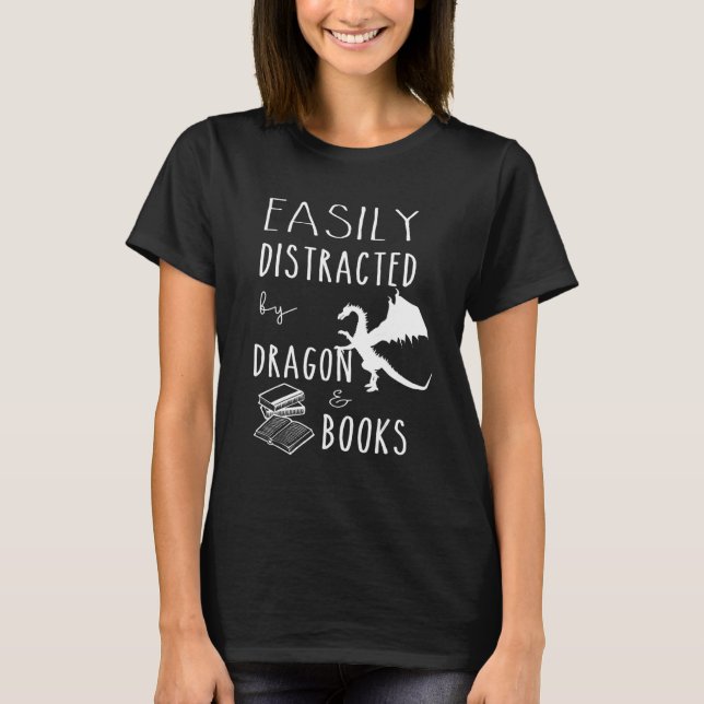 easily distracted by Dragon and Books nerds T-Shirt (Vorderseite)
