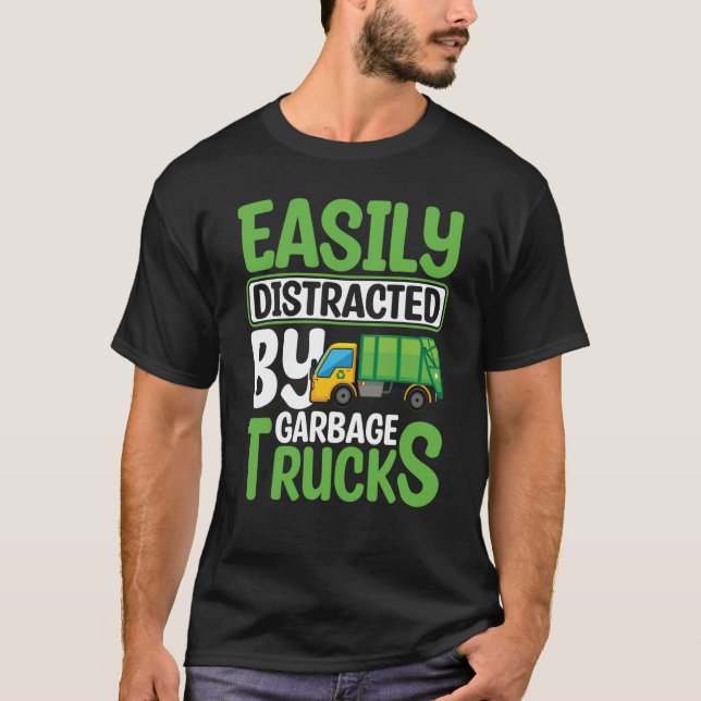 Easily Distracted By Garbage Trucks Recyling for T T-Shirt (Vorderseite)