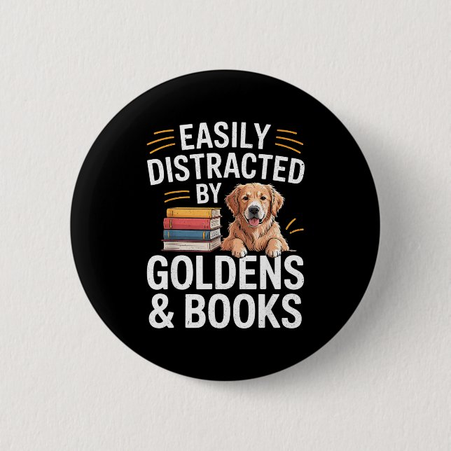 Easily Distracted By Goldens &amp; Books - Golden  Button (Vorderseite)