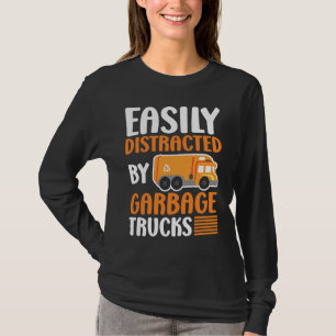 Easily Distracted by Müllwagen Müllabfuhr T-Shirt